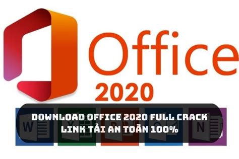 Download Microsoft Office 2020 Full Crack Đã Test Thành Công