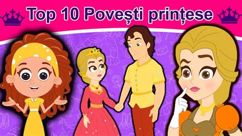 Top 10 Povești Prințese Povești Pentru Copii Desene Animate Basme