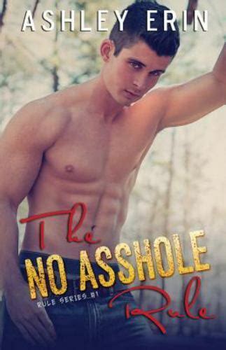The No Asshole Rule By Ashley Erin 2015 Trade Paperback For Sale