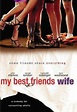 My Best Friend's Wife - Película 2001 - SensaCine.com