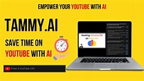 Empower YouTube with Tammy.AI | Tammy.AI Demo - YouTube