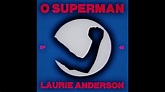 Laurie Anderson - O Superman (Extended Remix) - YouTube