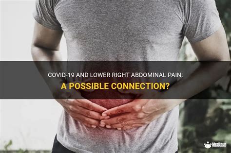 Covid And Lower Right Abdominal Pain A Possible Connection MedShun