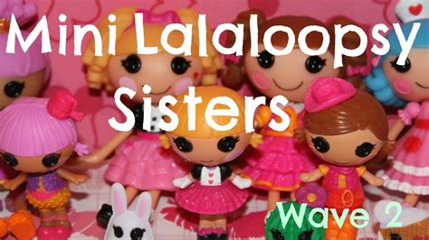 Mini Lalaloopsy Sisters Wave 2 Youtube