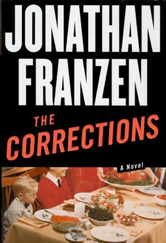 The Corrections 2001 By Jonathan Franzen All Time 100 Novels