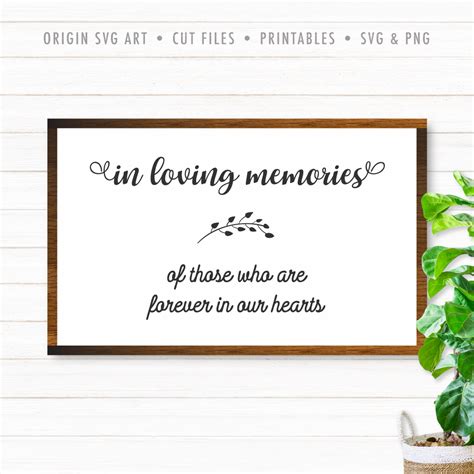 In Loving Memories Of Those Who Are Forever In Our Hearts Svg Origin
