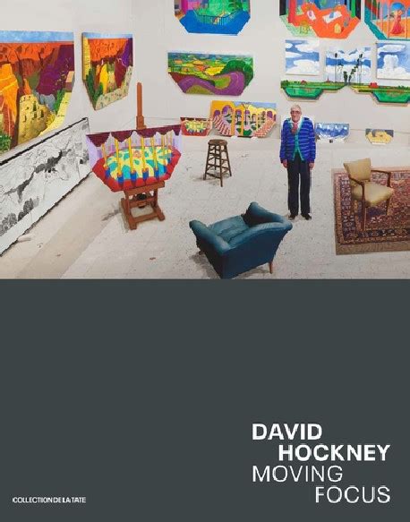 David Hockney Moving Focus Collection De La Tate