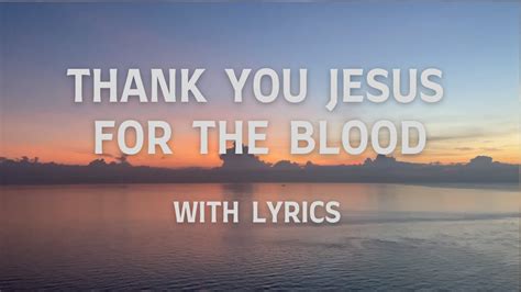 Thank You Jesus For The Blood With Lyrics Charity Gayle Youtube