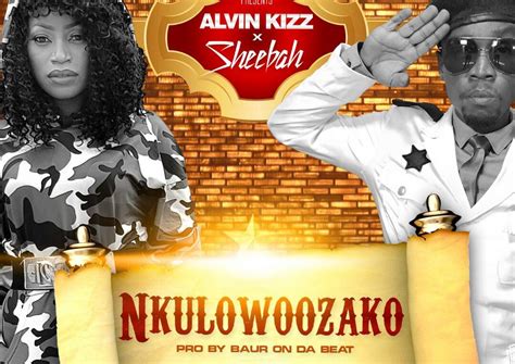 Nkulowoozaako Lyrics Sheebah Karungi X Alvin Kizz Kamuli Post