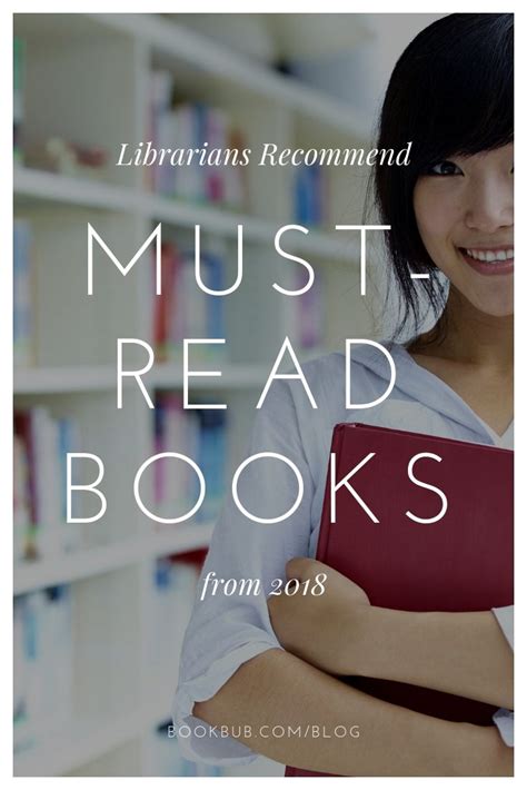 21 Books Recommended By Librarians In 2018 Books To Read 2018 Books