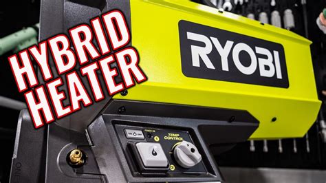 Heat It Up With The Ryobi Pcl801 18v One Hybrid Forced Air Propane