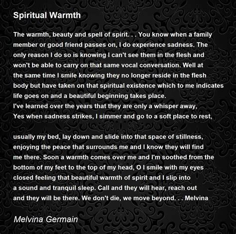 Spiritual Warmth Spiritual Warmth Poem By Melvina Germain