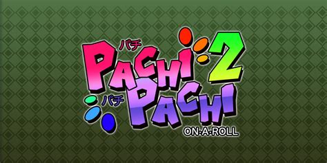 Pachi Pachi 2 On A Roll Nintendo Switch Download Software Games