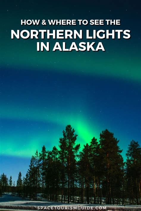 The 21 Best Places To See The Northern Lights In Alaska Alaska
