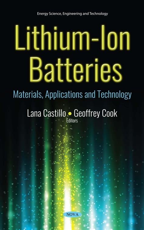 Lithium Ion Batteries Materials Applications And Technology Lupon
