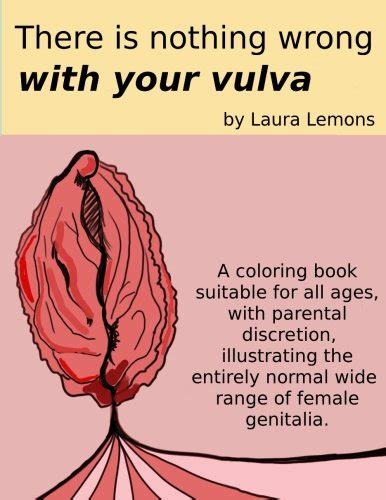 9781539583158 There Is Nothing Wrong With Your Vulva A Coloring Book