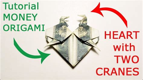 Money Heart With Two Cranes Origami Dollar Tutorial Diy Folded No Glue