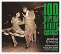 CD 100 Rhythm & Blues Classics Various Artists. Купить 100 Rhythm ...