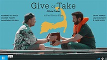 [WATCH] Give or Take Trailer, World Premiere July 25th – Bobo Touch