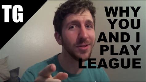 Why You And I Play League Lol Musings 1 Youtube