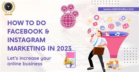 How To Do Facebook And Instagram Marketing In 2023