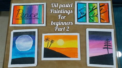 Basic Oil Pastel Paintings For Beginners Part 2 Priyanshi Bhatia