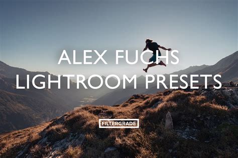Alex Fuchs Lightroom Presets Filtergrade