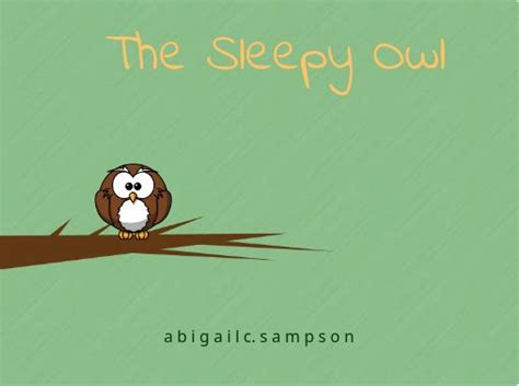 The Sleepy Owl Free Stories Online Create Books For Kids Storyjumper