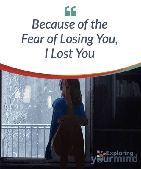 I had a dream which i guess represented my fear of losing my boyfriend due to cheating. Because of the Fear of Losing You, I Lost You (With images ...