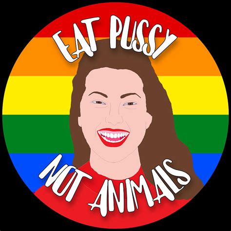 Eat Pussy Not Animals Rainbow Poster Music Painting By Sabrina Ray