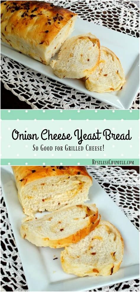 Caramelized Onion And Cheddar Cheese Bread Recipe Restless Chipotle