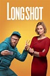 Long Shot (2019) - Posters — The Movie Database (TMDb)