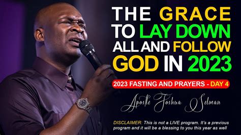 2023 Global Fasting And Prayers Day 4 With Apostle Joshua Selman