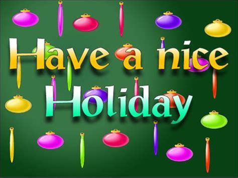 Send Free Ecard Have A Nice Holiday From