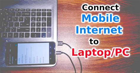 Connect Cell Phone To Computer For Internet How To Connect Your Phone