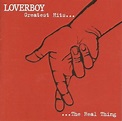 Loverboy Real Thing: Greatest Hits Album Reviews, Songs & More | AllMusic