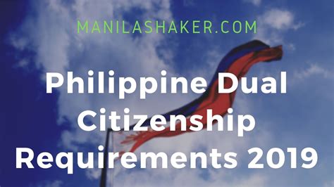 Philippine Dual Citizenship Requirements 2019