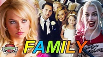 Margot Robbie Family With Parents, Husband, Brother & Sister - YouTube