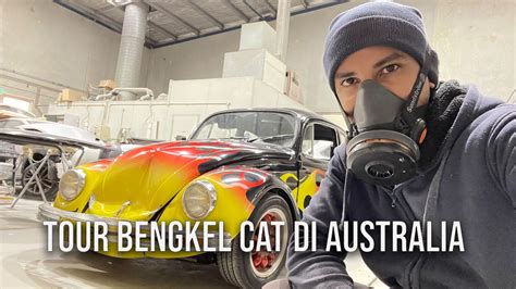 Tour Bengkel Cat Di Australia Novalstars YouTube
