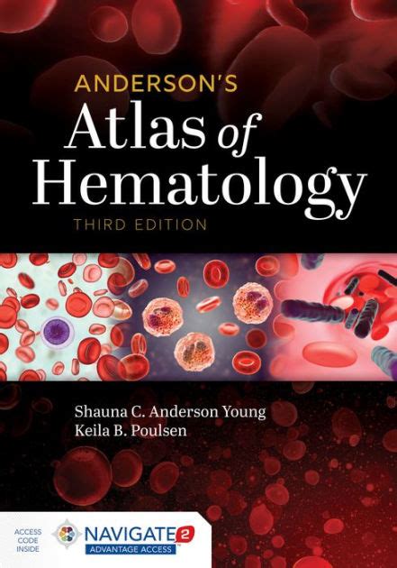 Andersons Atlas Of Hematology Edition 3 By Shauna C Anderson Young