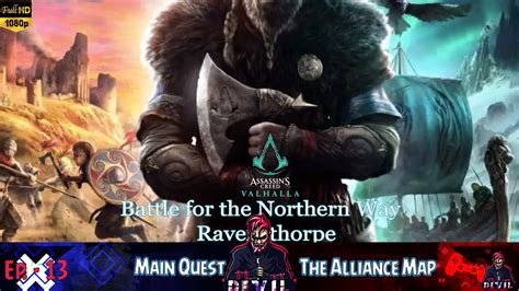 Assassins Creed Valhalla Walkthrough Ep 13 The Alliance Map Youtube