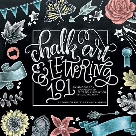 Chalk Art And Lettering 101 An Introduction To Chalkboard Lettering