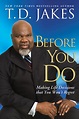 Before You Do eBook by T.D. Jakes | Official Publisher Page | Simon ...