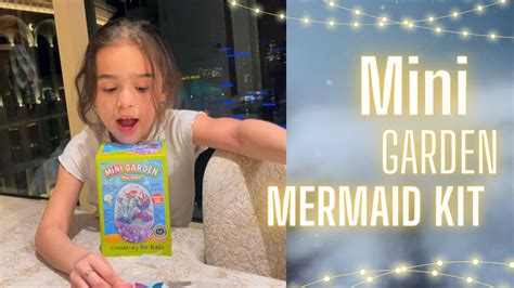 Creativity For Kids Mini Garden Mermaid Youtube
