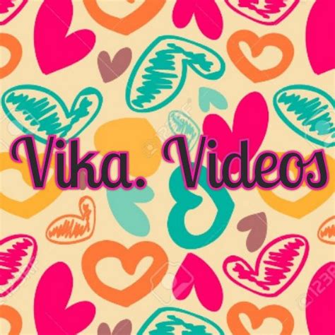 Vika Videos Youtube