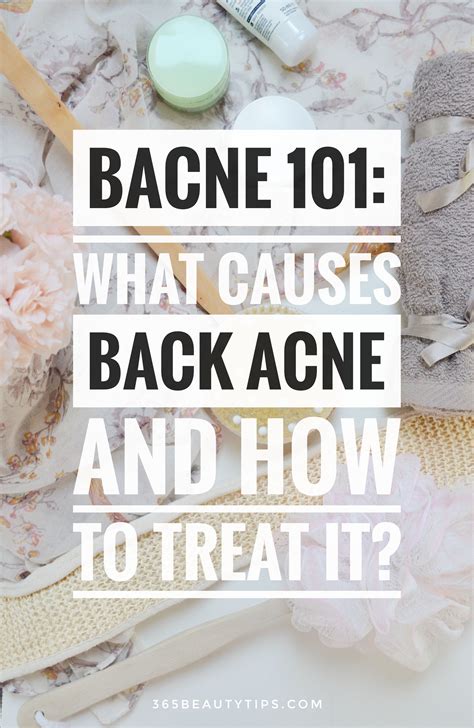 Bacne 101 What Causes Back Acne And How To Treat It Back Acne