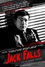 Jack Falls Movie Poster (#6 of 8) - IMP Awards
