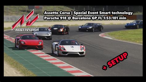 Assetto Corsa Special Event Smart Technology Porsche 918