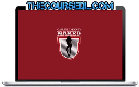 Gabrielle Moore Naked U Entire Collection Season Dlecourses