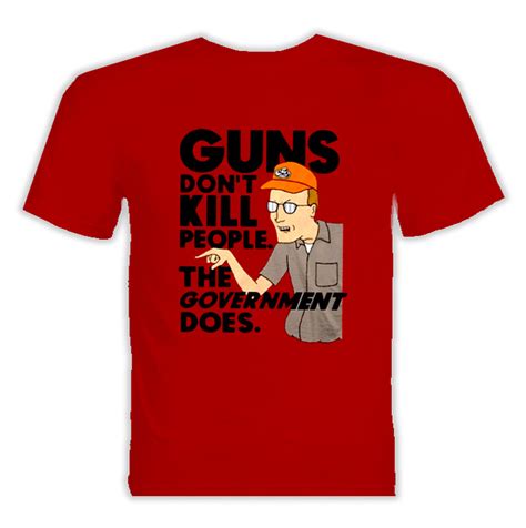 Dale Gribble King Of The Hill Guns Dont Kill People T Shirt